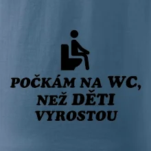 Počkám na WC ako deti vyrastú