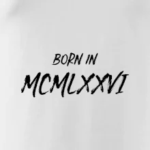 Born in - Rímske číslo 1976