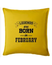 Legends are born in February