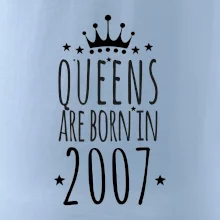 Queens are born in 2007