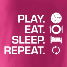Play Eat Sleep Repeat volejbal Play Eat Sleep Repeat volejbal