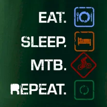 Eat sleep MTB repeat Eat sleep MTB repeat