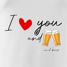 I love beer and beer