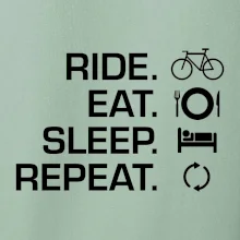 Ride Eat Sleep Repeat bicykel