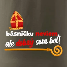 Básničku neviem, ale dobrý som bol!
