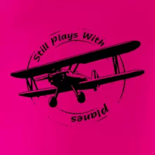 Still Plays With Planes Still Plays With Planes