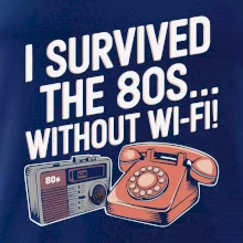 I survived the 80s without WI-FI