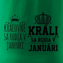 Králi - Kráľovné sa rodia v januáry