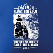 You Don t Always Need a Plan You Don t Always Need a Plan