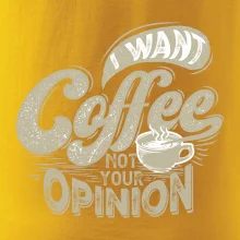 Coffee opinion Coffee opinion