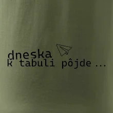 Dneska k tabuli pôjde