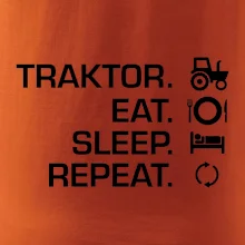Traktor eat sleep repeat