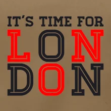 Its time for LONDON