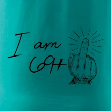 I am fuck off 70 I am fuck off 70