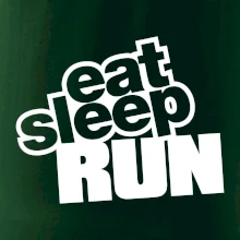 Eat sleep run Eat sleep run
