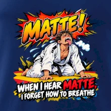 Matte vyčerpání po zápase