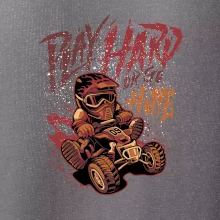 Play Hard or Go Home