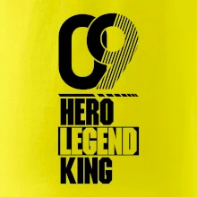 Hero, Legend, King/Queen 2009