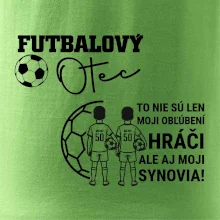 Futbalový otec - Dvaja synovia (vaše meno a číslo)