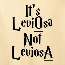 Leviosa not Levjosa Leviosa not Levjosa