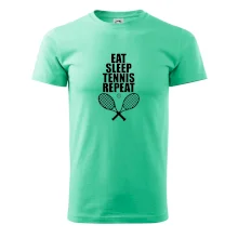 Eat sleep tennis Eat sleep tennis