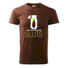 Sluts  virgins are inexperienced