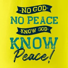 No God no peace, know God know peace