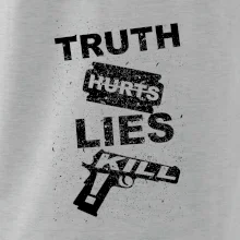 Truth Hurts lies kill