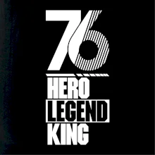 Hero, Legend, King 1976