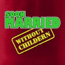 Soon married without childern