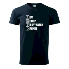 Eat Sleep Buy watch Repeat Eat Sleep Buy watch Repeat