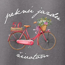 Peknú jazdu životom 50 Peknú jazdu životom 50