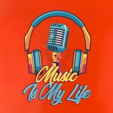 Music is my life slúchadlá