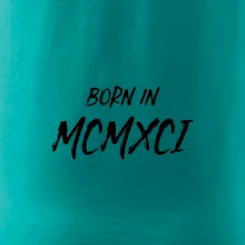 Born in - Rímske číslo 1991