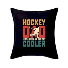 Hockey dad like a regular dad but cooler Hockey dad like a regular dad but cooler