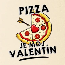 Pizza je môj Valentín