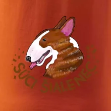 Bulterier Súci šialenec (Pecka design)