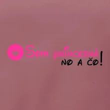 Som princezná No a čo!