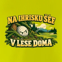 Na ihrisku šéf v lese doma