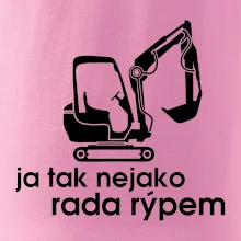 Ja tak nejako ráda rýpem