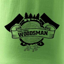 Hard Work Woodsman