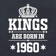 Kings are born in 1960