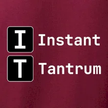IT Nápis Instant Tantrum