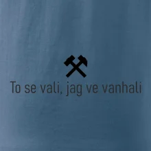 To se vali, jag ve vanhali