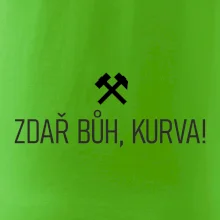 ZDAŘ BŮH, KURVA!﻿