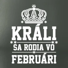 Králi sa rodia vo februári
