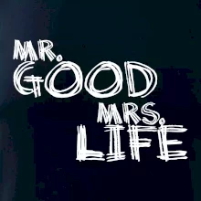 Mr. Good