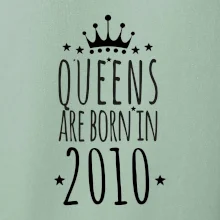 Queens are born in 2010