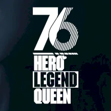 Hero, Legend, Queen 1976