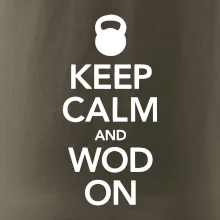 Keep calm and wod on